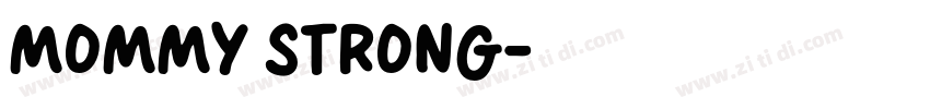 MOMMY STRONG字体转换